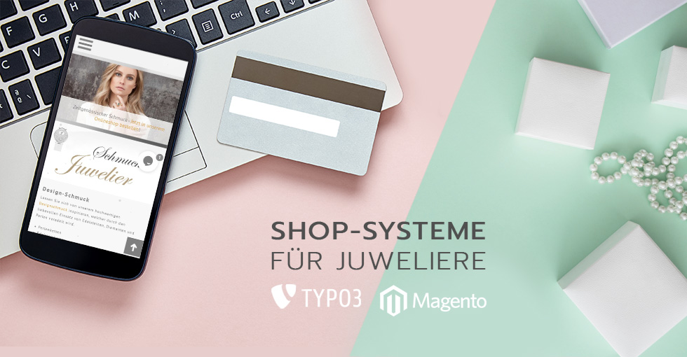 Magento ist eine äußerst flexible E-Commerce-Lösung, mit der sich kostengünstig ein professioneller Online-Shop für Juweliere betreiben lässt.